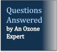 Ozone Questions Answered