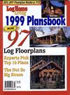 Log Home Living Plansbook 1999