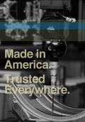 Made in America. Trusted Everywhere.