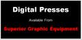 Digital Presses from Superior Graphic Equipment
