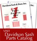 Visit Davidson Sash Parts Catalog