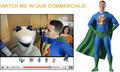 Come see our commercials