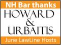 The New Hampshire Bar Associate thanks June LawLine host Howard 