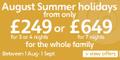 August School Summer Holidays - breaks from only 249, 7 nights from only 649