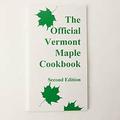 Official Vermont Maple Cookbook