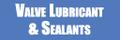 valve lubricants and sealants2