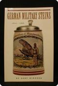 German Military Beer Steins 1914-1945 Book