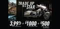 Come in Bobby J's Yamaha with your trade and get up to a $500 bonus on Star Motorcycles
