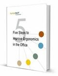 Five Steps to Improve Office Ergonomics E-book