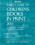 RR Bowker's 
Subject Guide to Children's Books In Print