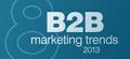 Eight B2B Marketing Trends for 2013