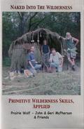 Primitive Wilderness Skills, Applied (#NW)
