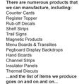 Counter Cards, Register Toppers, Rub-Off Decals, Thermal Diecuts, Shelf Strips, Trail Signs, Insulator Panels