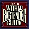 Cover of Complete World Bartender Guide