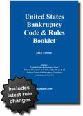 2013 U.S. Bankruptcy Code & Rules Booklet