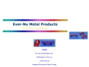 Website Snapshot of Ever-Nu Metal Products, Inc.