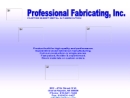 Website Snapshot of Professional Fabricating, Inc.